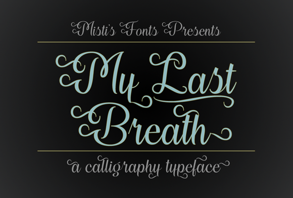 My Last Breath: A Font That Elevates Your Brand